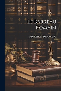 Le Barreau Romain