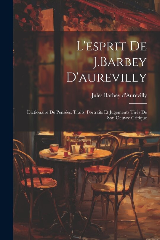 Front cover_L'esprit De J.Barbey D'aurevilly
