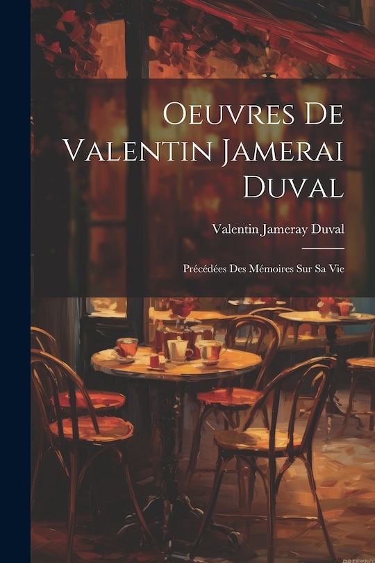 Couverture_Oeuvres De Valentin Jamerai Duval
