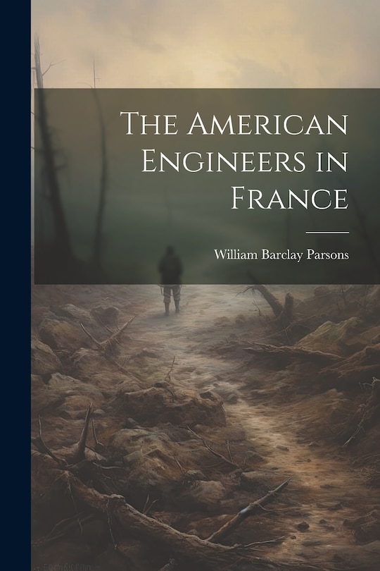 Front cover_The American Engineers in France