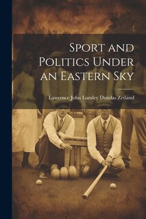 Couverture_Sport and Politics Under an Eastern Sky