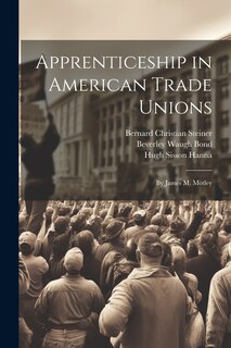Front cover_Apprenticeship in American Trade Unions
