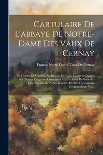 Front cover_Cartulaire De L'abbaye De Notre-Dame Des Vaux De Cernay
