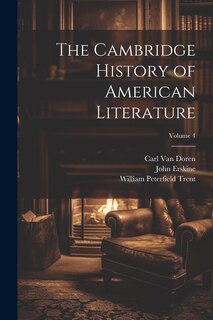 Front cover_The Cambridge History of American Literature; Volume 4