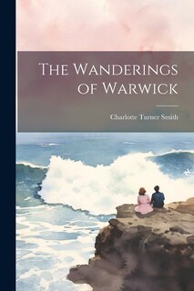 Front cover_The Wanderings of Warwick