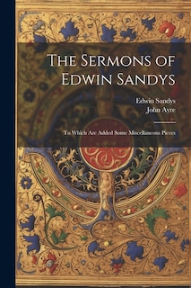 Front cover_The Sermons of Edwin Sandys