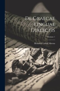 Front cover_De Graecae Linguae Dialectis; Volume 1