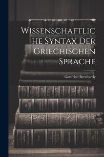 Couverture_Wissenschaftliche Syntax der Griechischen Sprache