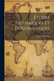Couverture_&Eacute;tudes Historiques Et Diplomatiques