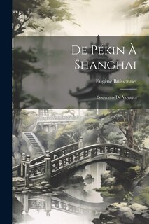 Front cover_De Pékin À Shanghai