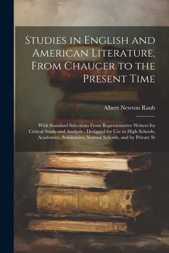 Front cover_Studies in English and American Literature, From Chaucer to the Present Time