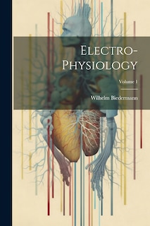 Couverture_Electro-Physiology; Volume 1
