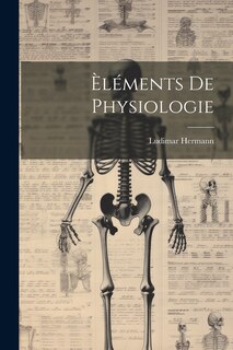 Front cover_Èléments De Physiologie