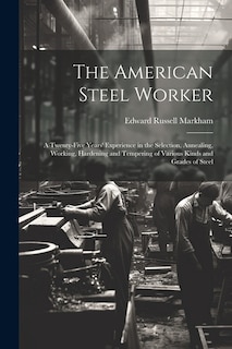 Front cover_The American Steel Worker