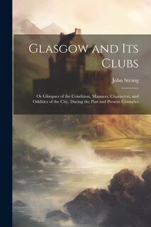 Front cover_Glasgow and Its Clubs