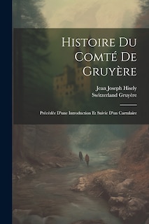Couverture_Histoire Du Comté De Gruyère