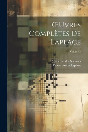 OEuvres Complètes De Laplace; Volume 3