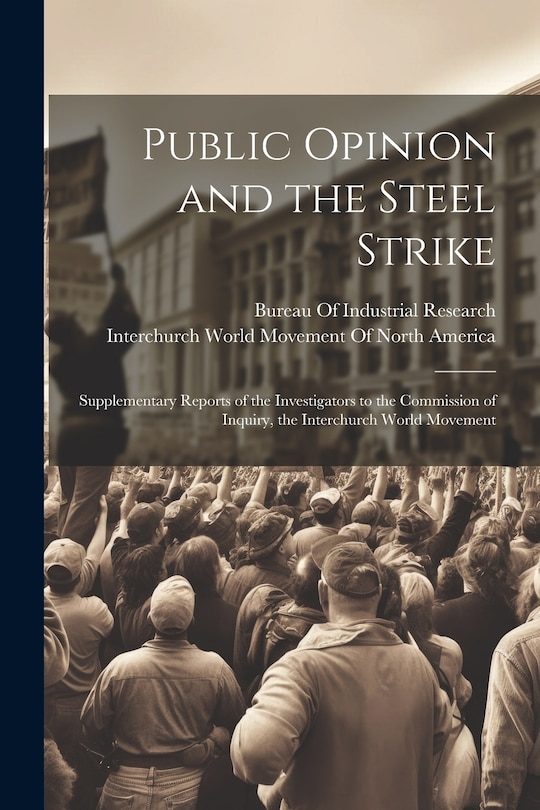 Couverture_Public Opinion and the Steel Strike