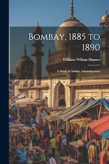 Couverture_Bombay, 1885 to 1890