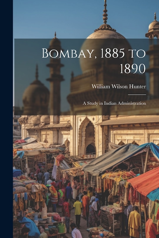 Couverture_Bombay, 1885 to 1890