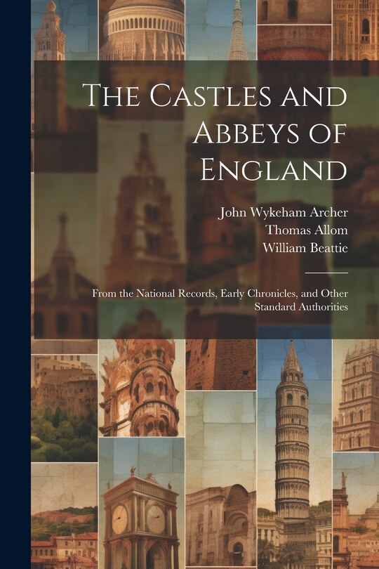 Front cover_The Castles and Abbeys of England