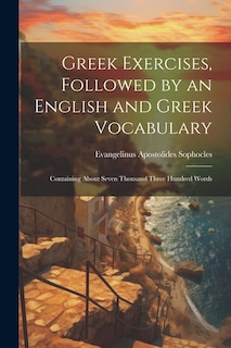 Couverture_Greek Exercises, Followed by an English and Greek Vocabulary