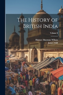 Front cover_The History of British India; Volume 6