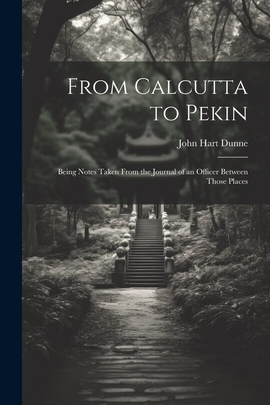 Front cover_From Calcutta to Pekin