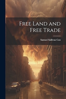 Couverture_Free Land and Free Trade
