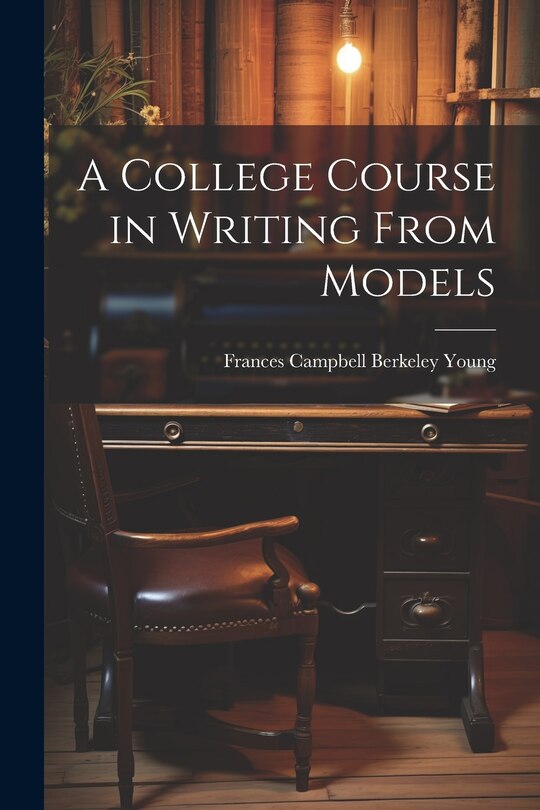Couverture_A College Course in Writing From Models