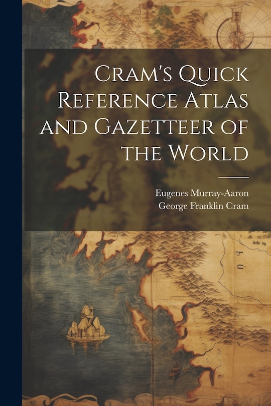 Couverture_Cram's Quick Reference Atlas and Gazetteer of the World