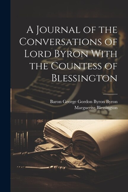 Couverture_A Journal of the Conversations of Lord Byron With the Countess of Blessington