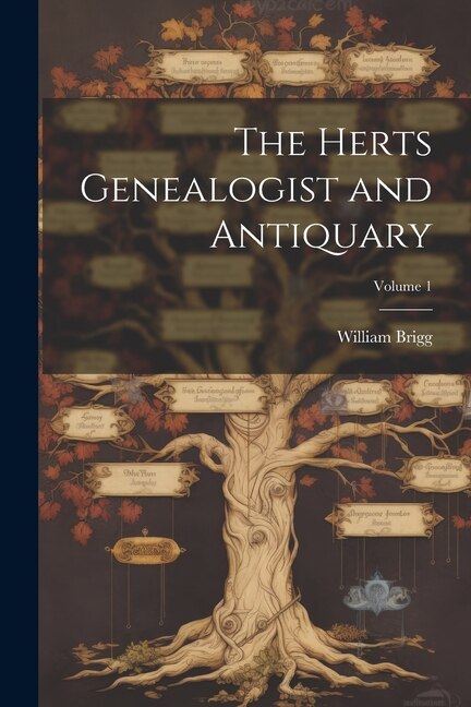 Front cover_The Herts Genealogist and Antiquary; Volume 1