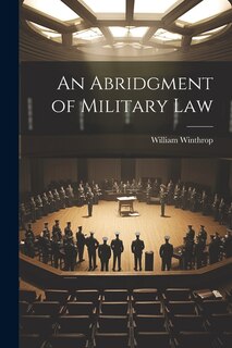 Couverture_An Abridgment of Military Law