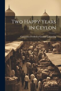 Couverture_Two Happy Years in Ceylon