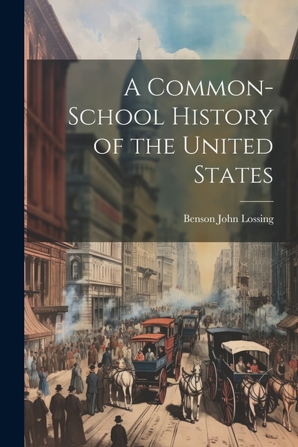 Front cover_A Common-School History of the United States