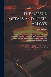 Front cover_The Useful Metals and Their Alloys