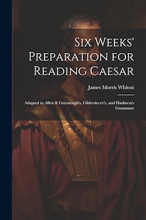 Front cover_Six Weeks' Preparation for Reading Caesar