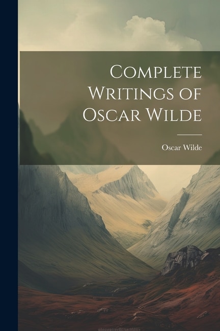 Front cover_Complete Writings of Oscar Wilde