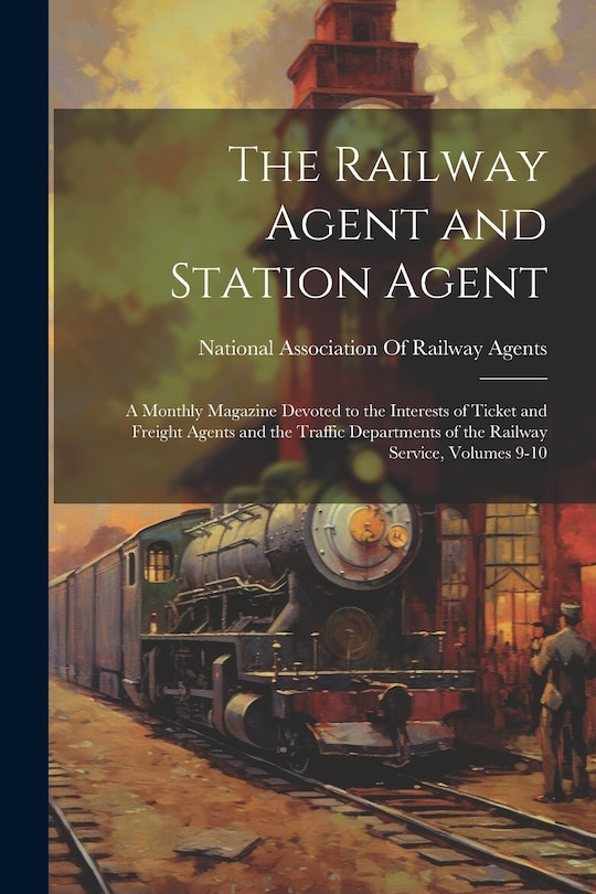 Couverture_The Railway Agent and Station Agent