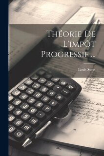 Couverture_Théorie De L'impôt Progressif ...