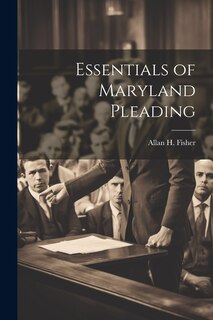 Couverture_Essentials of Maryland Pleading