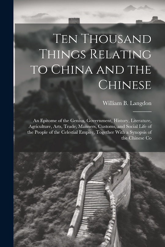 Front cover_Ten Thousand Things Relating to China and the Chinese