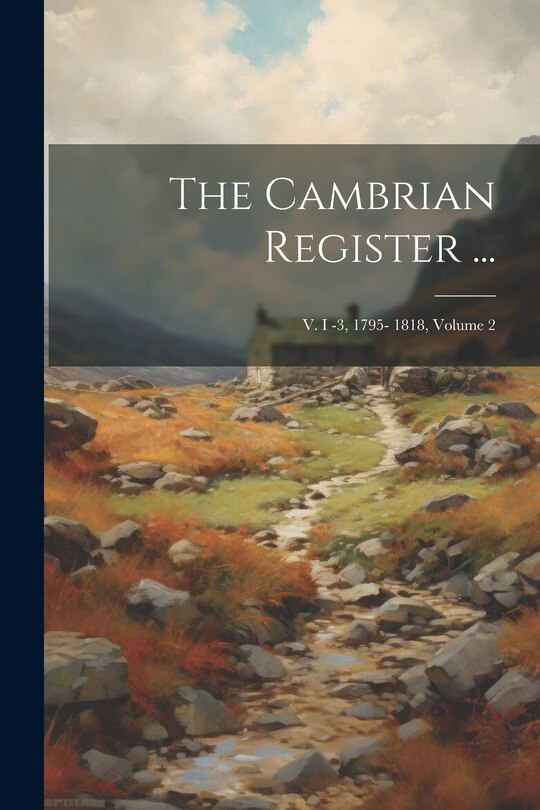 Couverture_The Cambrian Register ...