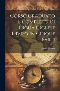 Front cover_Corso Graduato E Completo Di Lingua Inglese Diviso in Cinque Parti