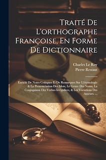 Couverture_Traité De L'orthographe Françoise, En Forme De Dictionnaire