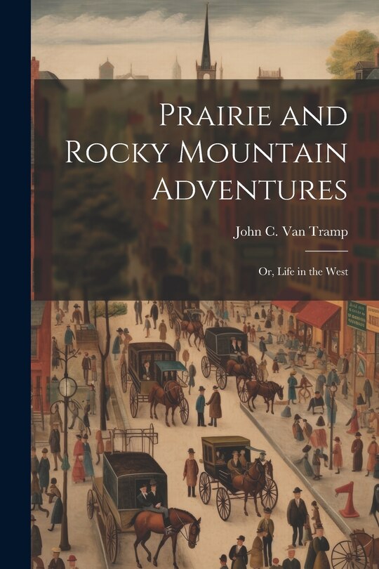Front cover_Prairie and Rocky Mountain Adventures