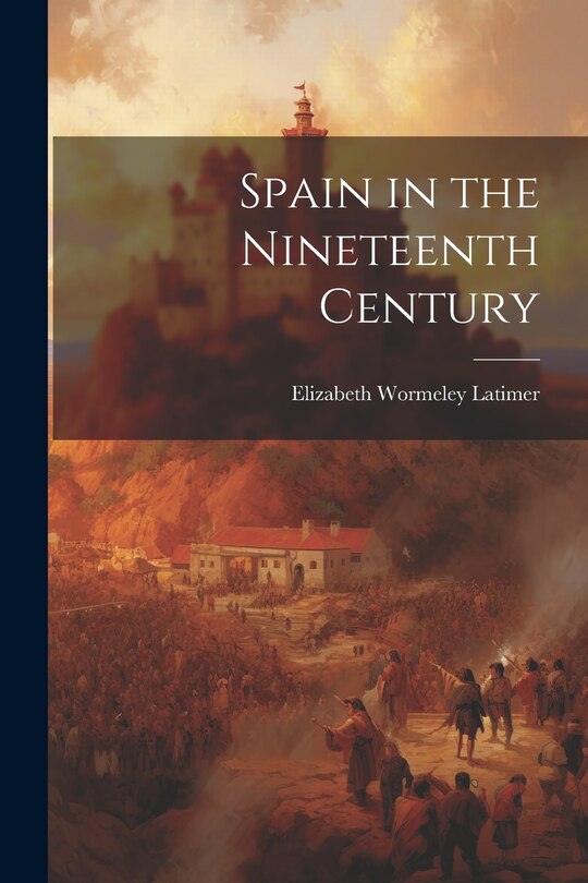 Front cover_Spain in the Nineteenth Century