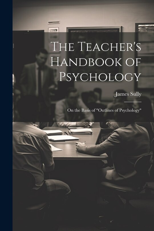 Couverture_The Teacher's Handbook of Psychology