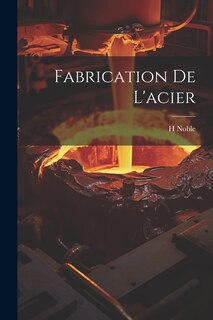 Couverture_Fabrication De L'acier